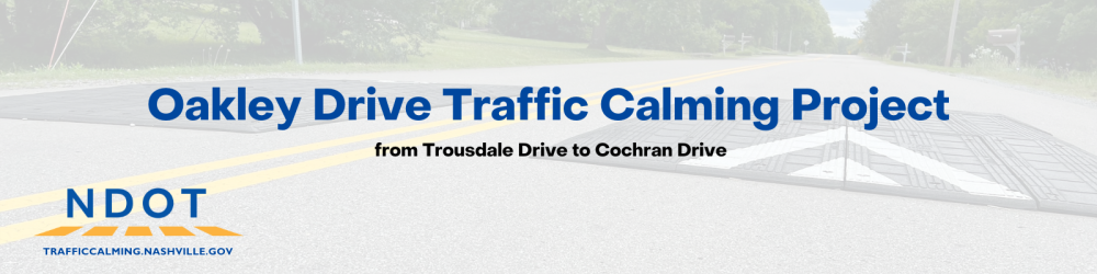 Traffic Calming - Oakley Drive Meeting #2