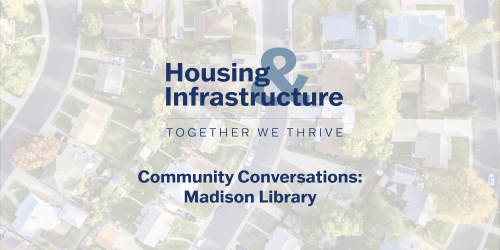 Community Conversations: Housing and Infrastructure Study